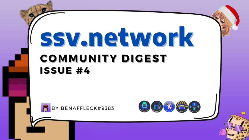 SSV Community Digest — Issue #4