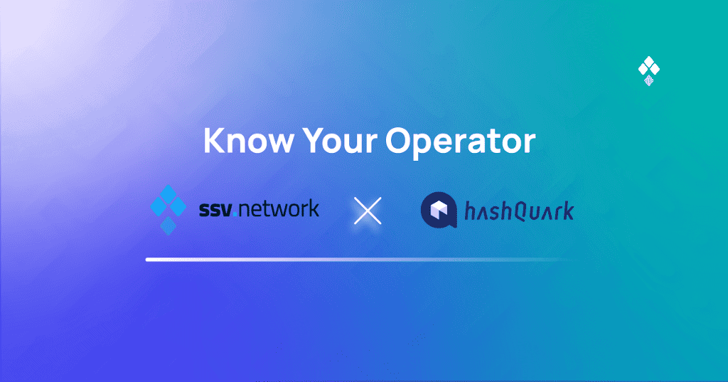 Know your Operator – HashQuark