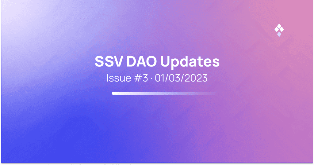 SSV DAO Updates: Issue #3